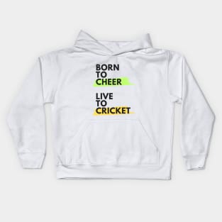 Born to Cheer, Live to Cricket - ICC Cricket World Cup 2023 India Kids Hoodie